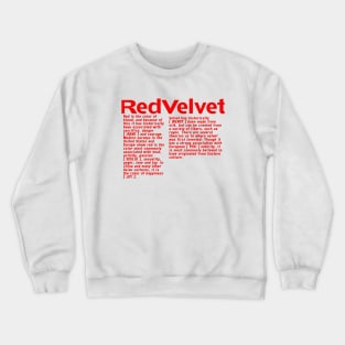 Red Velvet Description T-shirt Crewneck Sweatshirt